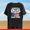 Best dog dad ever flag us T-Shirt