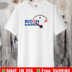 Biden Harris Out of Gasoline Shirt