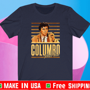 Columbo Peter Falk Shirt