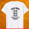Dad bod working on my six pack Shirt