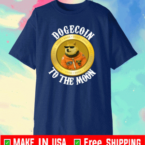 Dogecoin Cool Moon Astronaut Meme Crypto Shirt