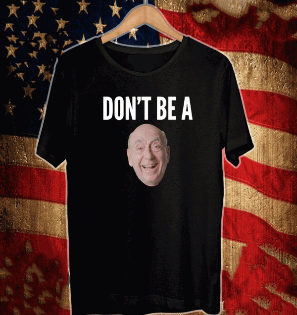 Don’t Be A Dick Shirt