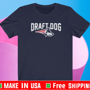 DRAFT DOG SHIRT