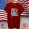 FLEX ON 'EM RALLY SHIRT