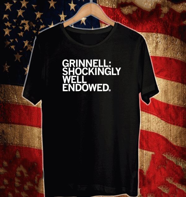 GRINNELL SHOCKINGLY WELL ENDOWED SHIRT