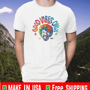 Good Vibes Only Bob Ross T-Shirt