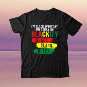 I'm Blackity Black African American Black Power Juneteenth Tee Shirt