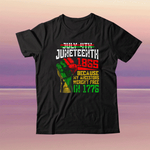 Vintage July 4th Juneteenth 1865 Because My Ancestors T-Shirt