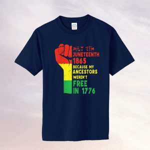 Juneteenth My Ancestors Free Black African Flag Pride Fist Tee Shirt