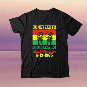 Juneteenth celebrating black freedom 1865 flag tee shirt