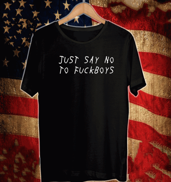 Just say no to fuckboys Official T-Shirt