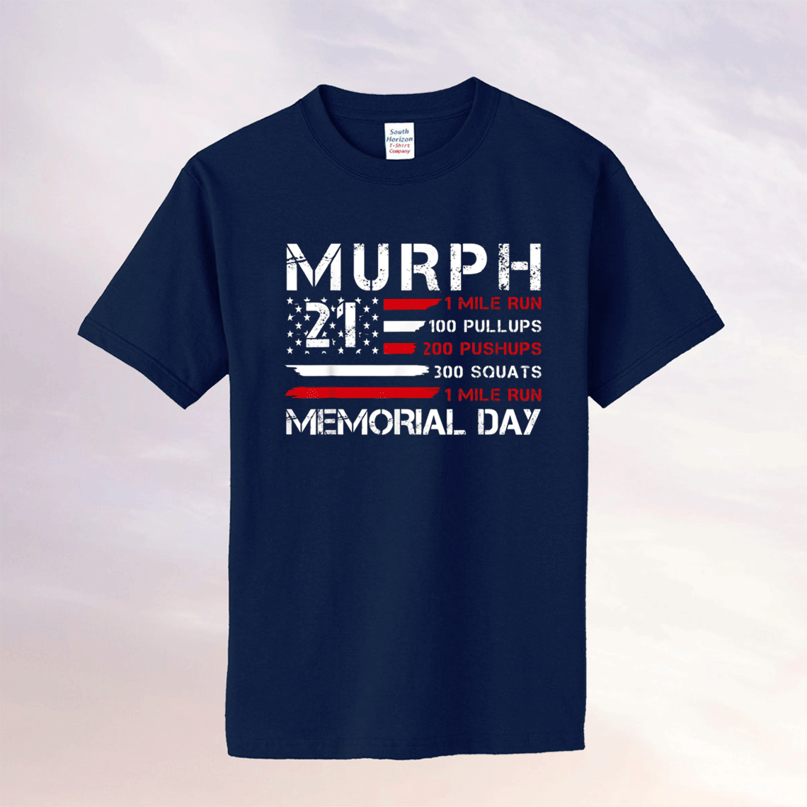 Murph 2021 American Patriotic Workout Challenge Memorial Day 2021 TShirt
