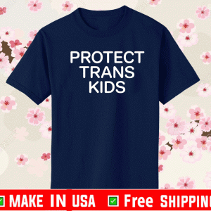 PROTECT TRANS KIDS T-SHIRT