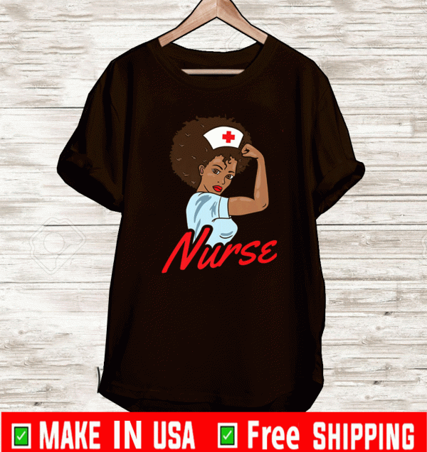 Black Afro Pride Nurse Shirt