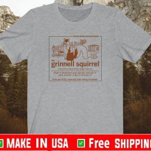 GRINNELL SQUIRREL DEFINITION SHIRT