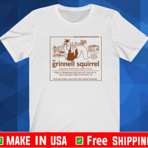 GRINNELL SQUIRREL DEFINITION SHIRT