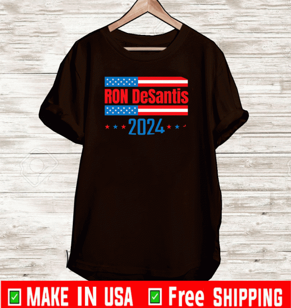 RON DeSantis 2024 Shirt