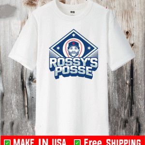 Rossy's Posse Shirt