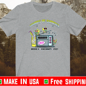 SOUNDS OF SUMMER BROOD X CINCINTATI 2021 SHIRT