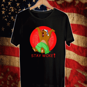 Stay Woke bear yawn and sleep Shirt