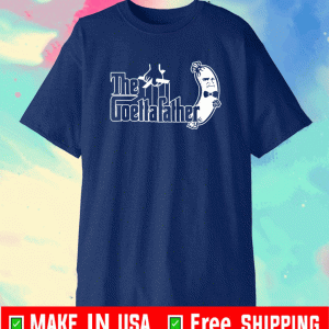 THE GOETTEFTAHER SHIRT