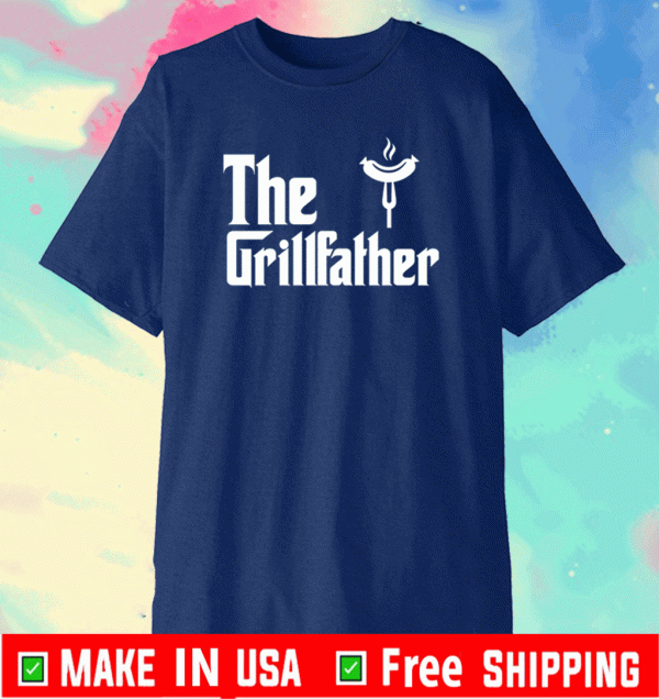 The Grillfather T-Shirt