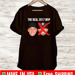 The real 2017 MVP Aaron Judge not Altuve Tee Shirts