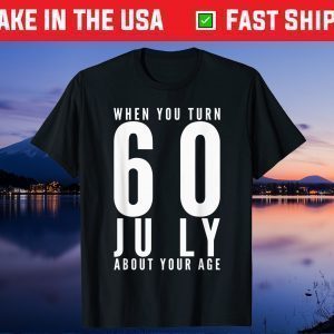 60th Birthday July 60 Years Old Unisex T-Shirt