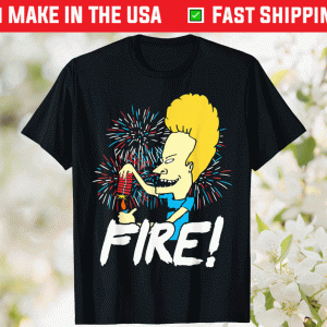 Funny Beavis Fire 4th of Julys T-Shirt