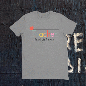 Back To School Teacher Shirt Best Job Ever Teacher Shirt Proud Teacher Shirt, Teacher Mom Gift, Teacher Team tshirt