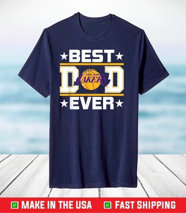 Best Lakers Dad Ever T-Shirt