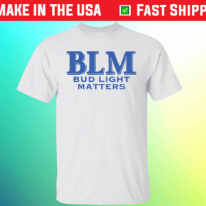 Blm bud light matters tee shirt