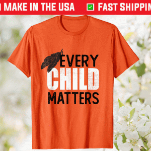 Orange Day Every Child Matters 2021 Tee Shirt