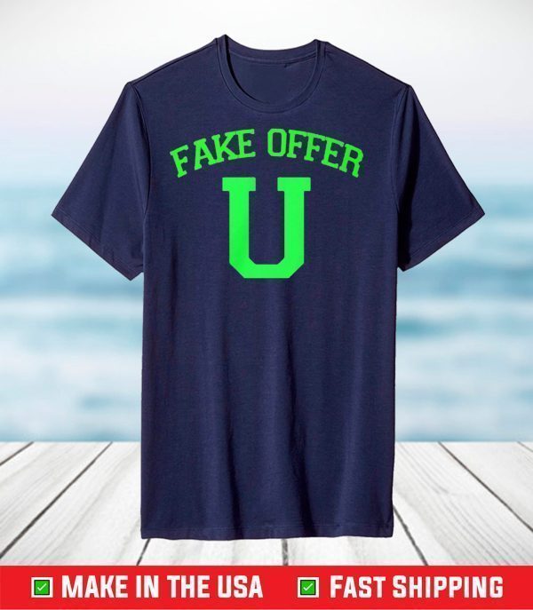 Fake Offer U T-Shirt