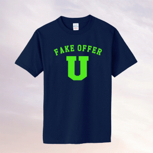 Fake Offer U Tee Shirt