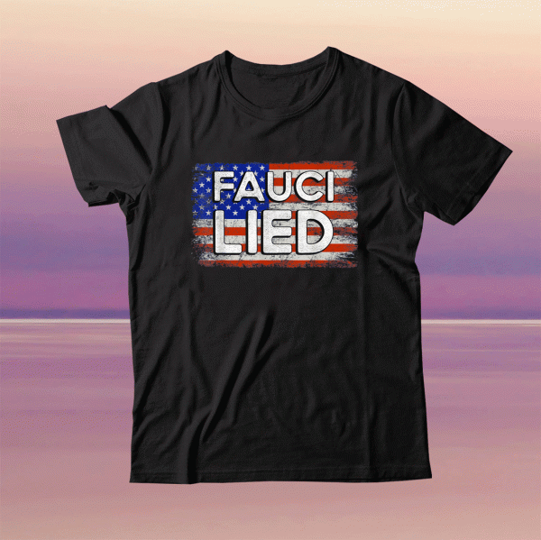 Vintage Fauci Lied People Died Flag T-Shirt