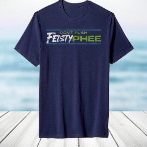 Feisty Phee Gift T-Shirt