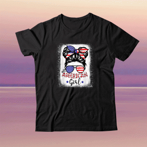 All American Girl Bleached Patriotic July 4th Funny T-Shirt