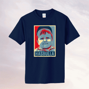 Funny Hasbullas Hope Tee Shirt