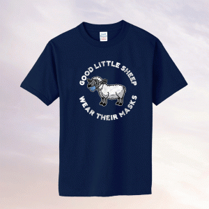 Funny Good Little Sheep Wear Their Mask T-Shirt