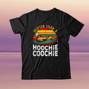 Vintage Hotter Than A Hoochie Coochie T-Shirt