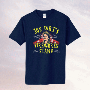 Joe Dirts Fireworks Stand Tee Shirt