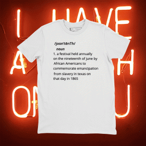 Juneteenth Definition Black history Juneteenth Tee Shirt