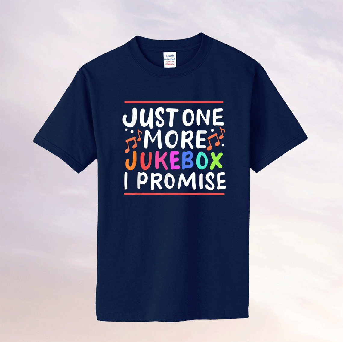 Just One More Jukebox I Promise Tee Shirt