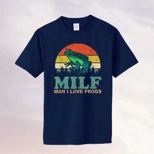 MILF Man I Love Frogs Funny Saying Frog Amphibian Lovers Tee Shirt