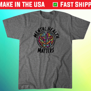 Mental Health Matters Tee Shirt