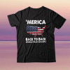 Vintage Merica Back To Back World War Champs US Flag TShirt