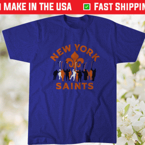 New York Saints Marching In Tee Shirt