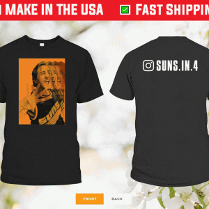 Phoenix suns in 4 tee shirt