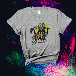 Plant Dad Tee Shirt